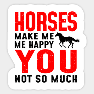 'Horses Make Me Happy' Lovely Horse Gift Sticker